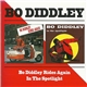 Bo Diddley - Bo Diddley Rides Again / In The Spotlight